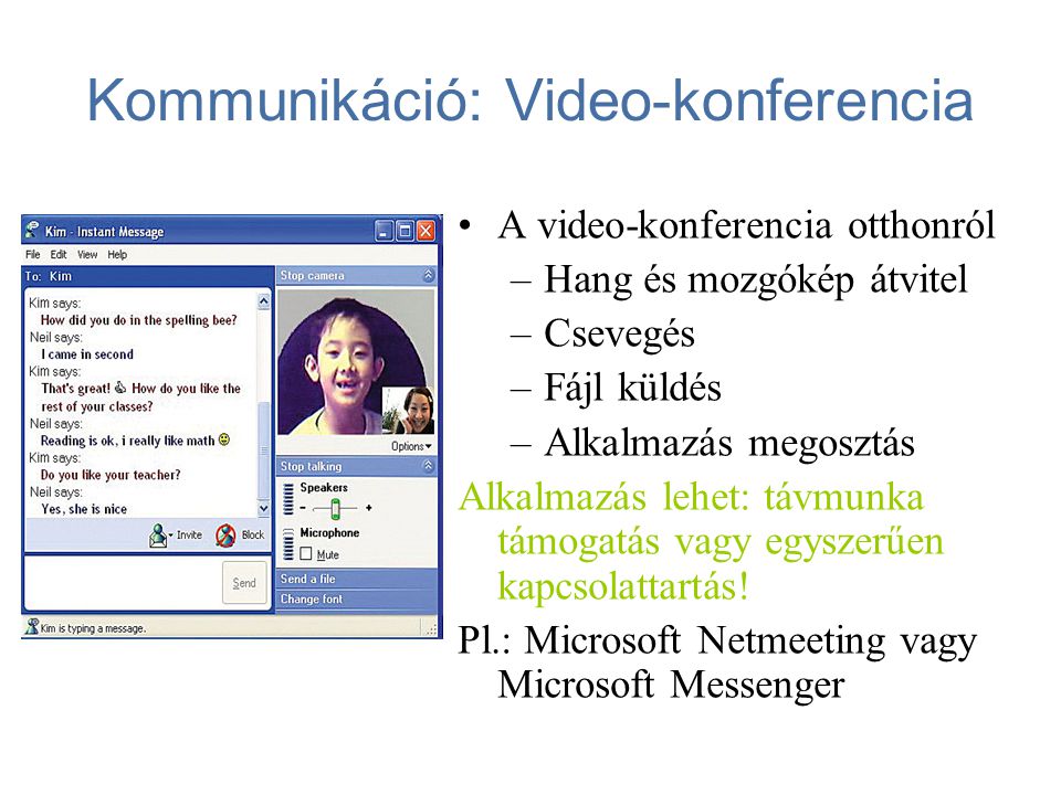 Kommunikáció: Video-konferencia