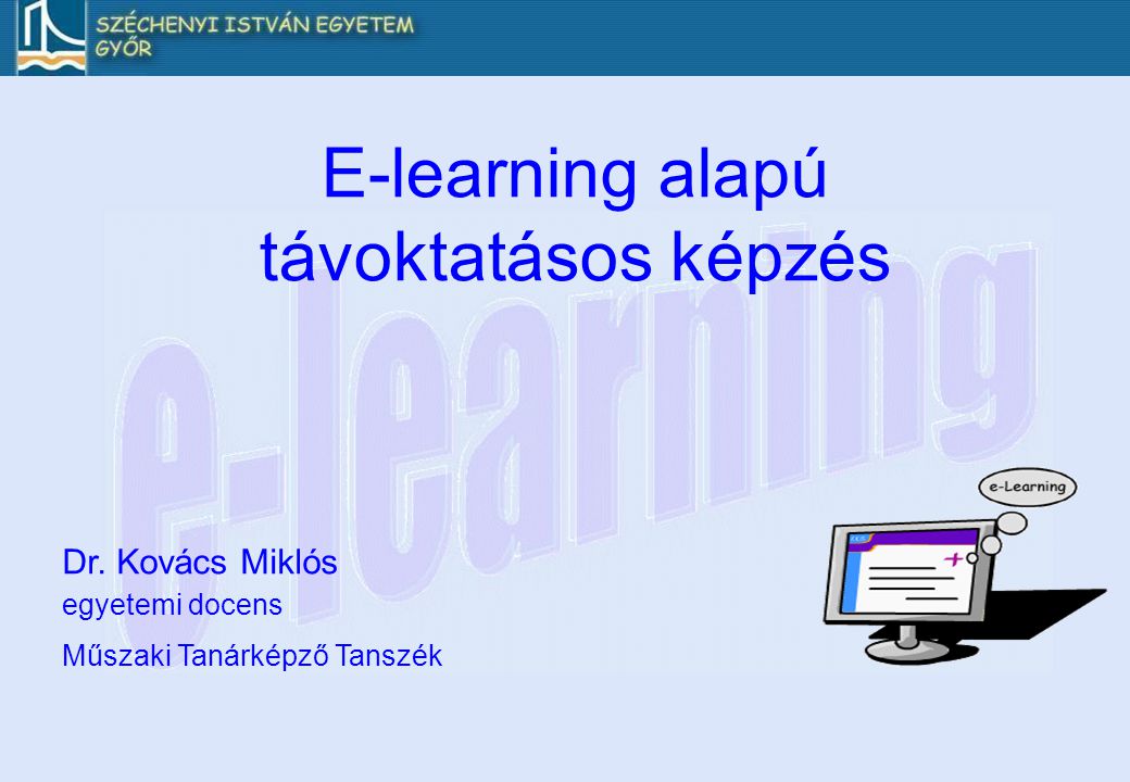 E-learning alapú távoktatásos képzés