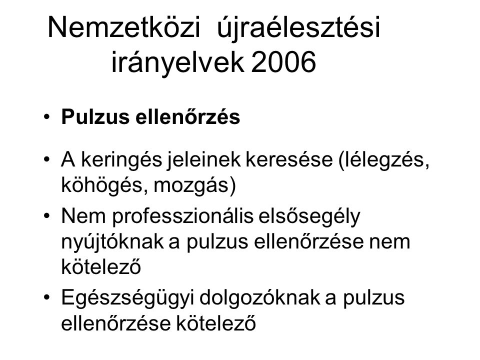 Nemzetközi újraélesztési irányelvek 2006