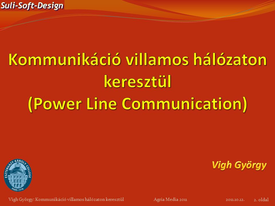Kommunikáció villamos hálózaton keresztül (Power Line Communication)