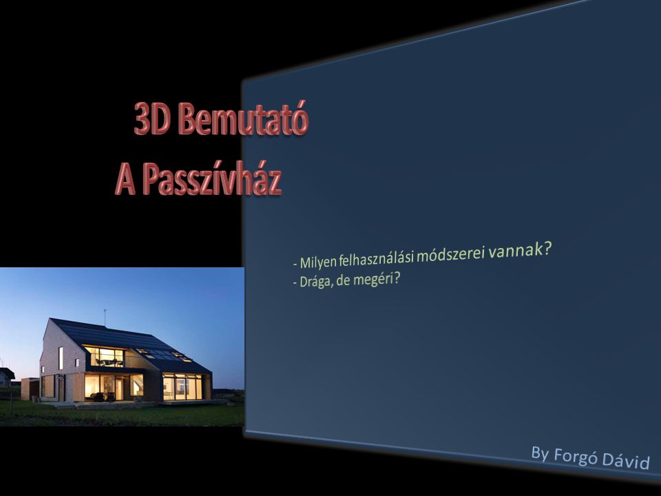 3D Bemutató A Passzívház