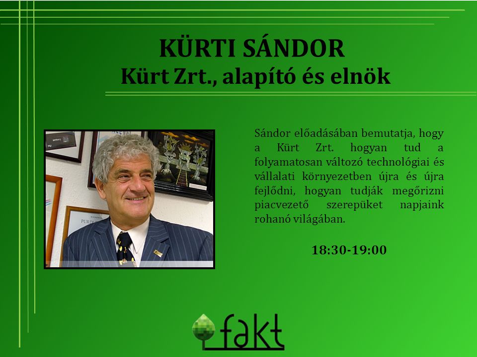 Kürt Zrt., alapító és elnök