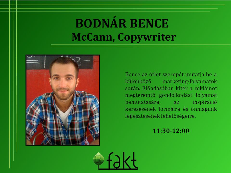 Bodnár Bence McCann, Copywriter 11:30-12:00
