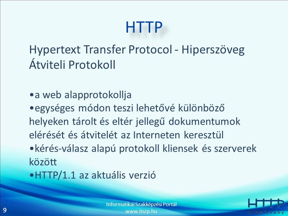 HTTP Hypertext Transfer Protocol - Hiperszöveg Átviteli Protokoll
