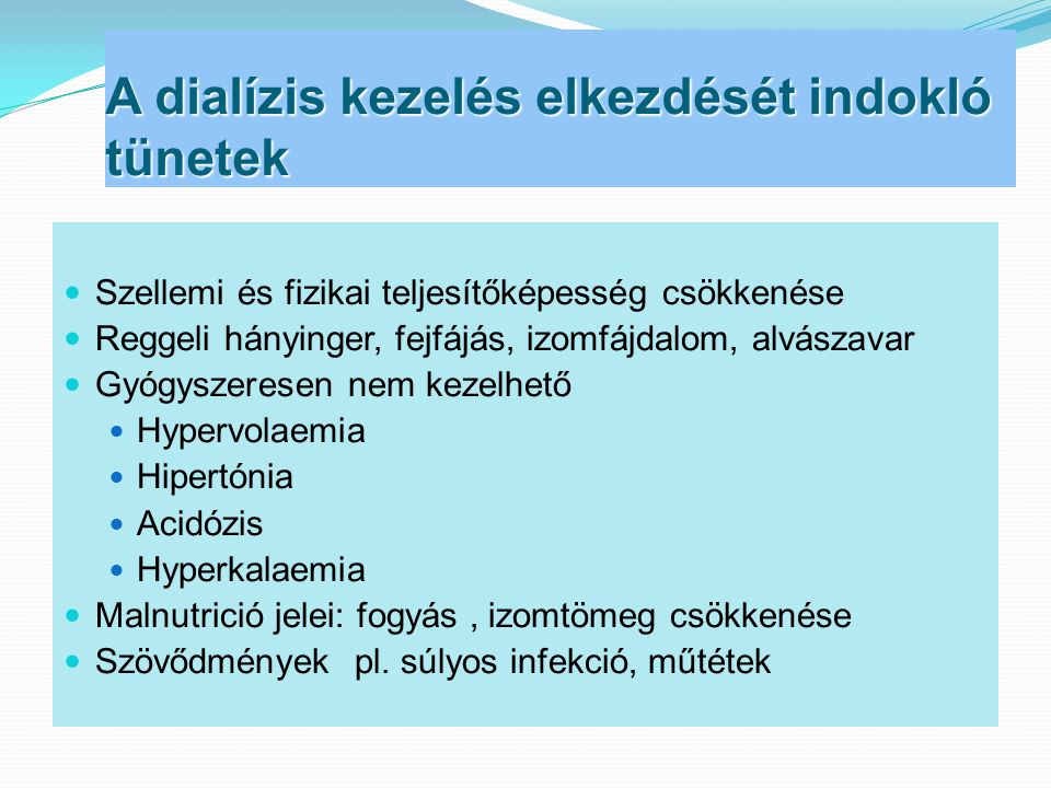 kezelése vese hemodialízis diabetes)