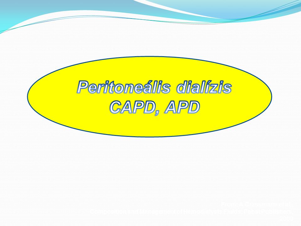 Peritoneális dialízis CAPD, APD