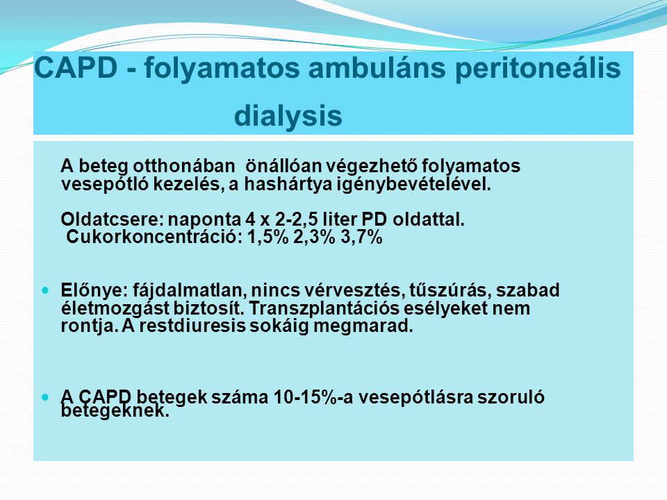 CAPD - folyamatos ambuláns peritoneális dialysis