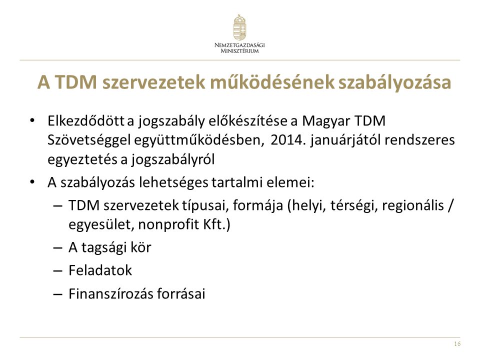A TDM szervezetek működésének szabályozása