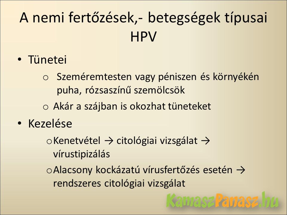 A nemi fertőzések,- betegségek típusai HPV