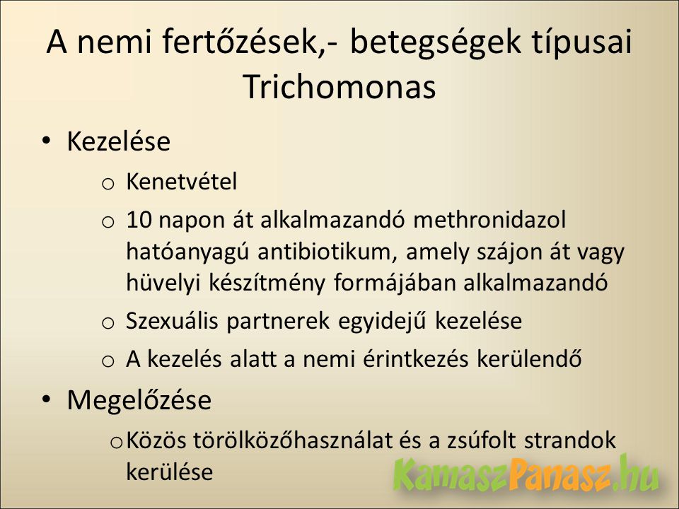 A nemi fertőzések,- betegségek típusai Trichomonas