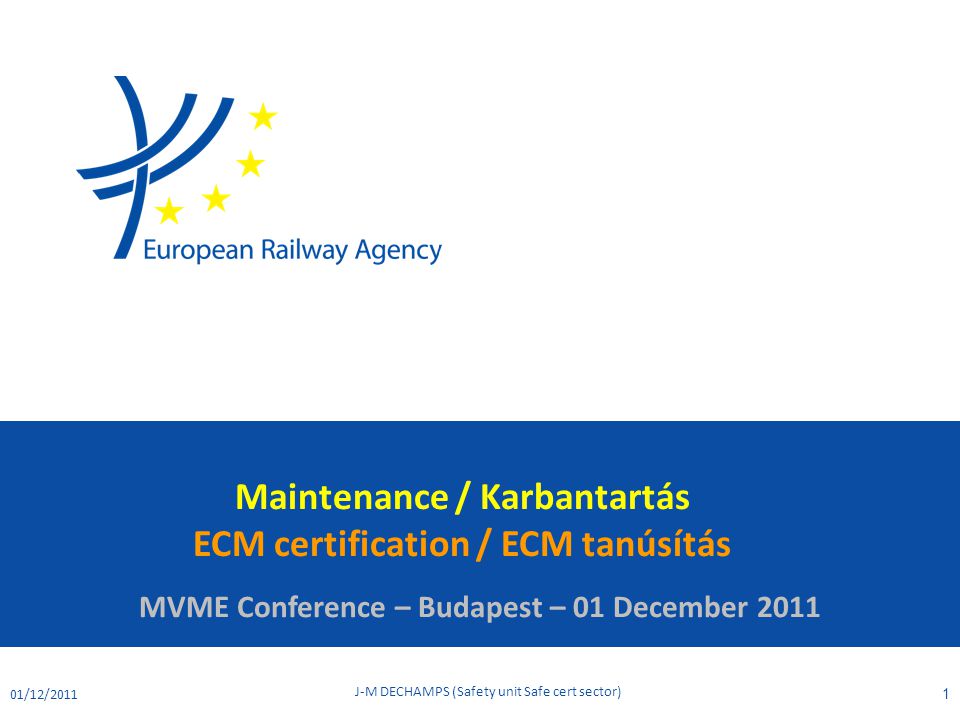 Maintenance / Karbantartás ECM certification / ECM tanúsítás