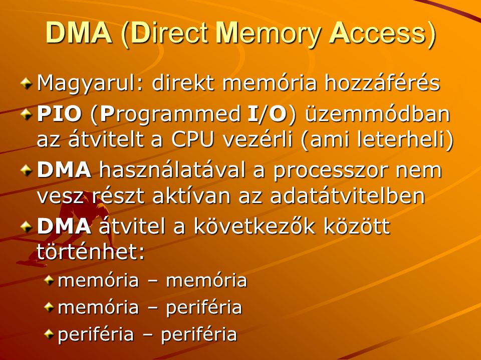 DMA (Direct Memory Access)