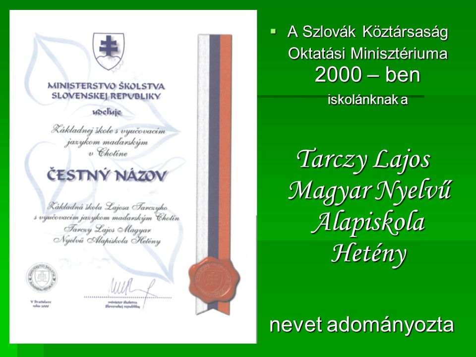 Tarczy Lajos Magyar Nyelvű Alapiskola Hetény