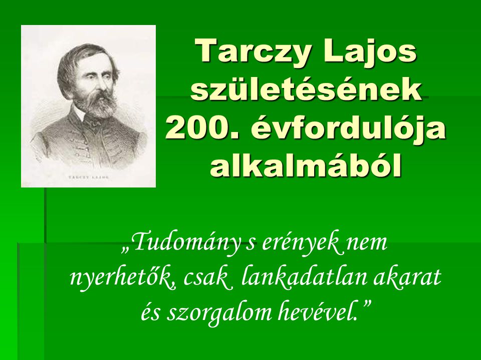 Tarczy Lajos születésének 200. évfordulója alkalmából