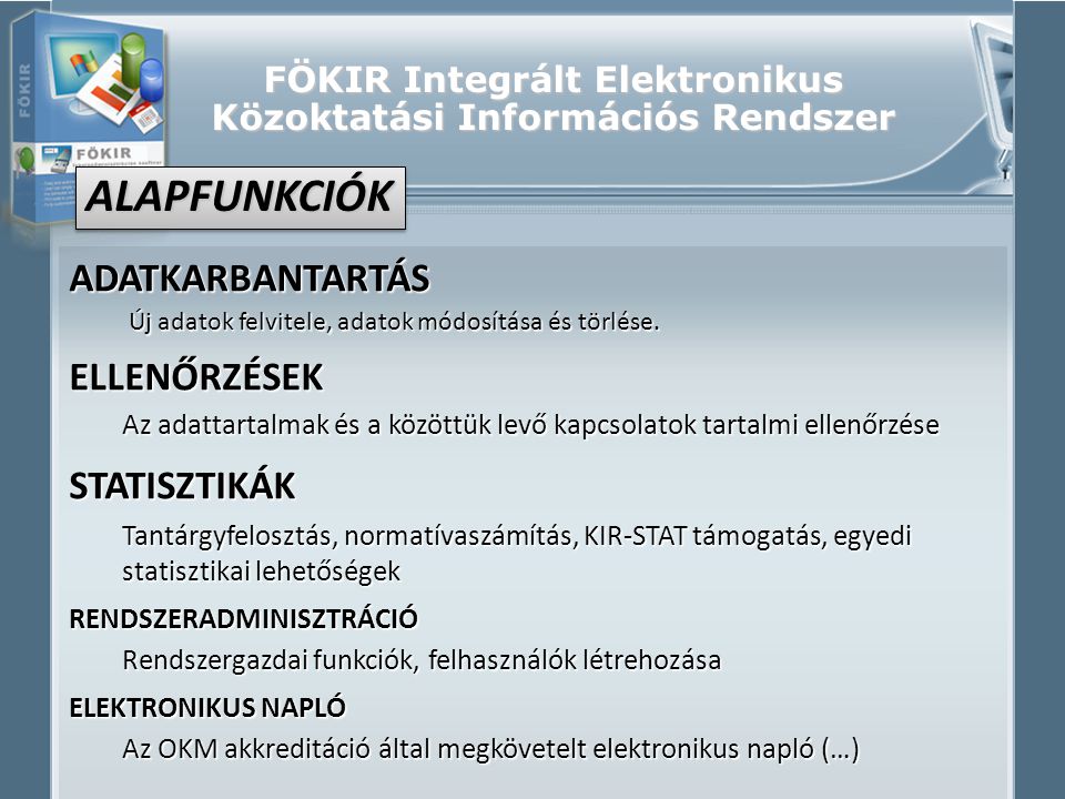 FÖKIR Integrált Elektronikus Közoktatási Információs Rendszer