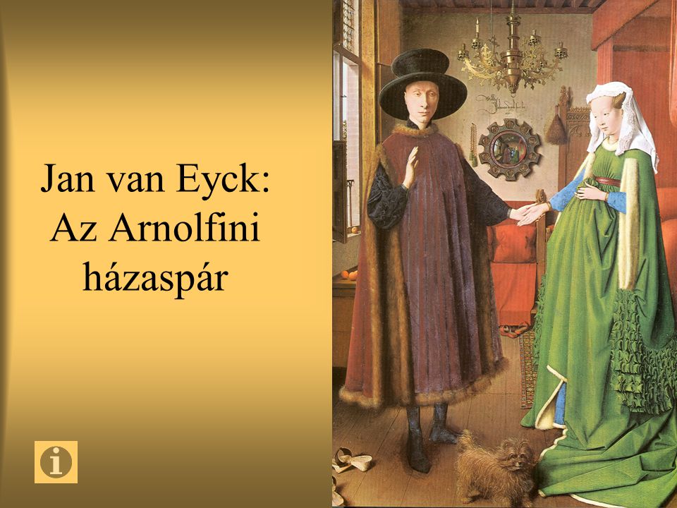 Jan van Eyck: Az Arnolfini házaspár