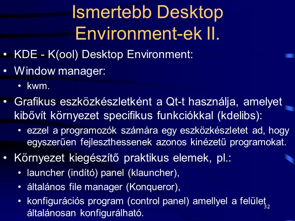 Ismertebb Desktop Environment-ek II.