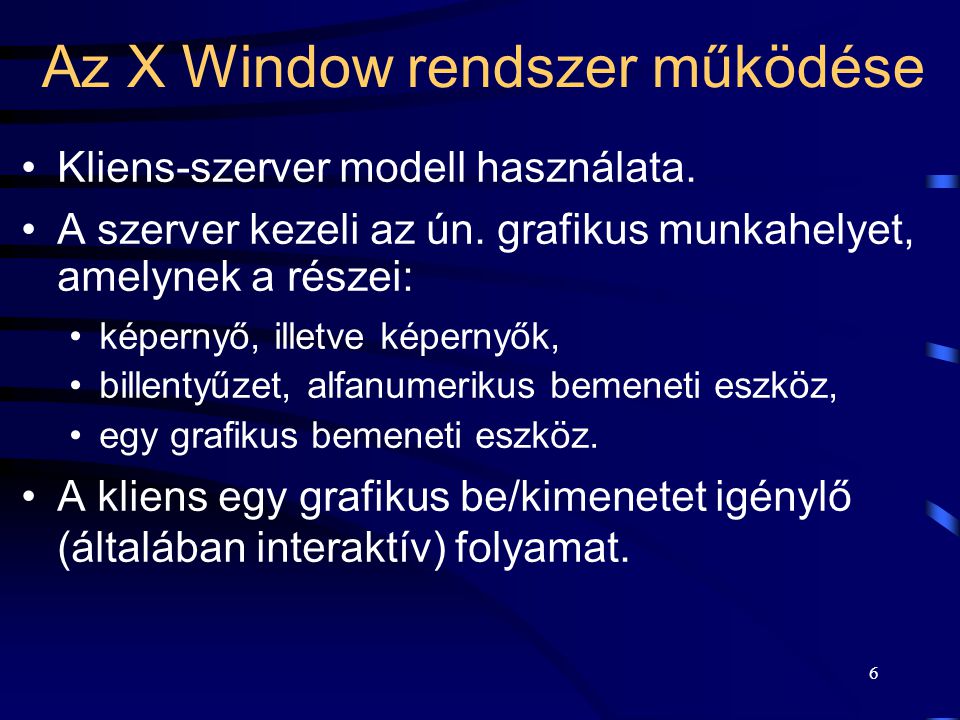 Az X Window rendszer működése