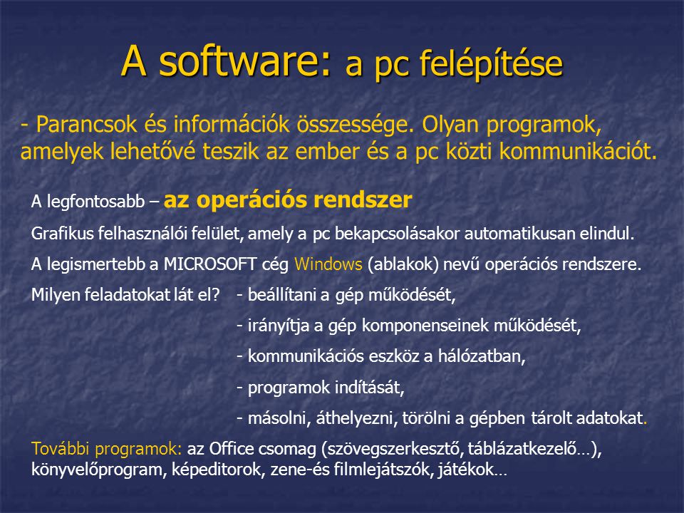 A software: a pc felépítése