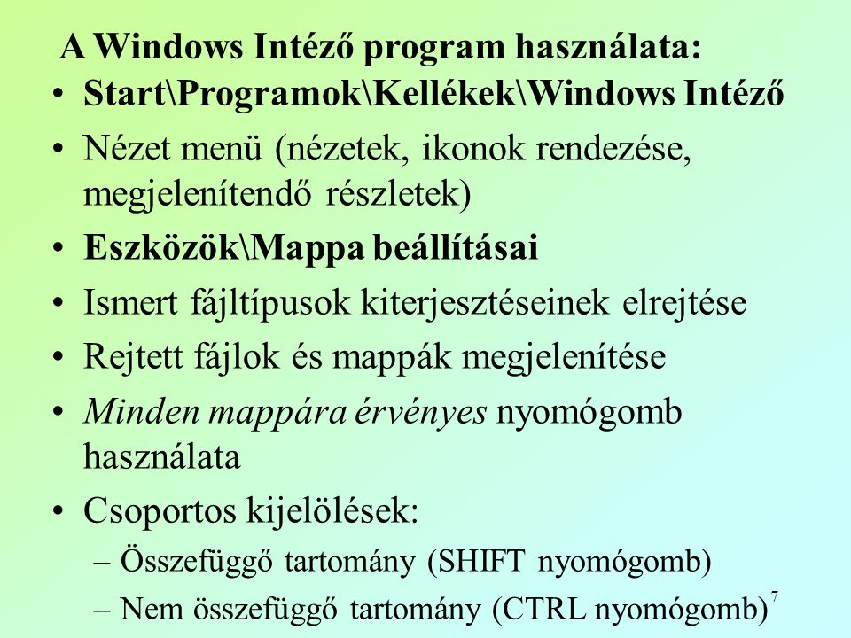 A Windows Intéző program használata: