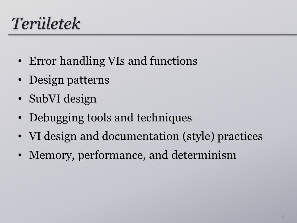 Területek Error handling VIs and functions Design patterns