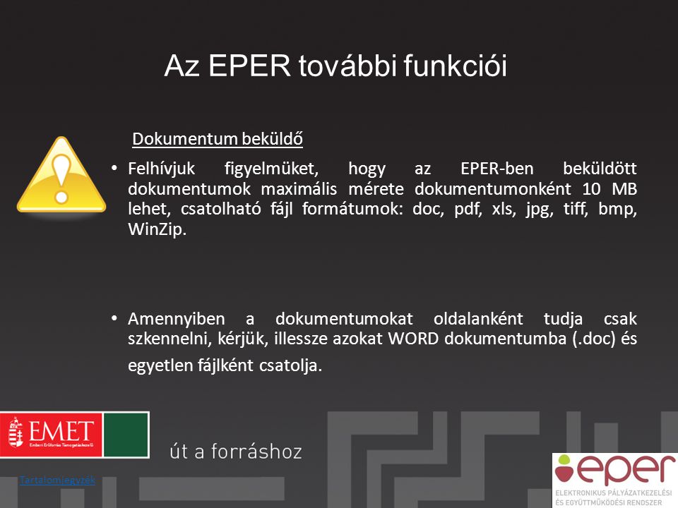 Az EPER további funkciói