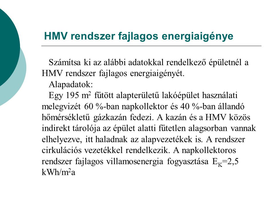 HMV rendszer fajlagos energiaigénye