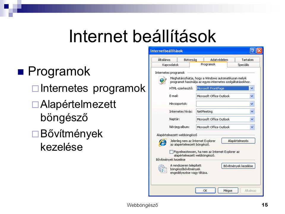 Internet beállítások Programok Internetes programok