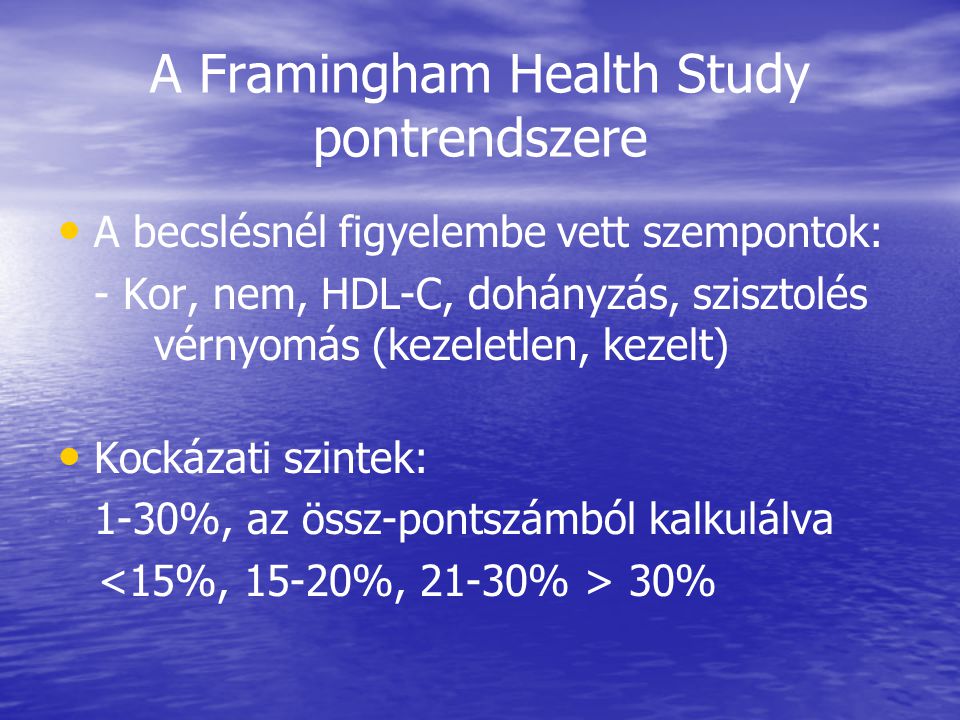 A Framingham Health Study pontrendszere