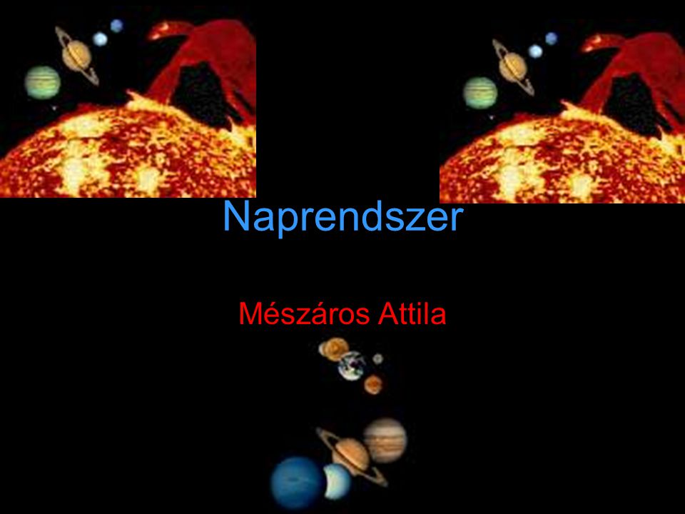 Naprendszer Mészáros Attila