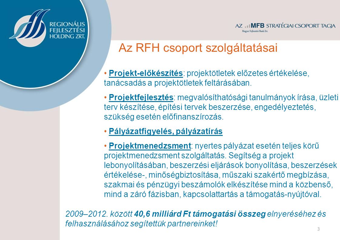Az RFH csoport szolgáltatásai