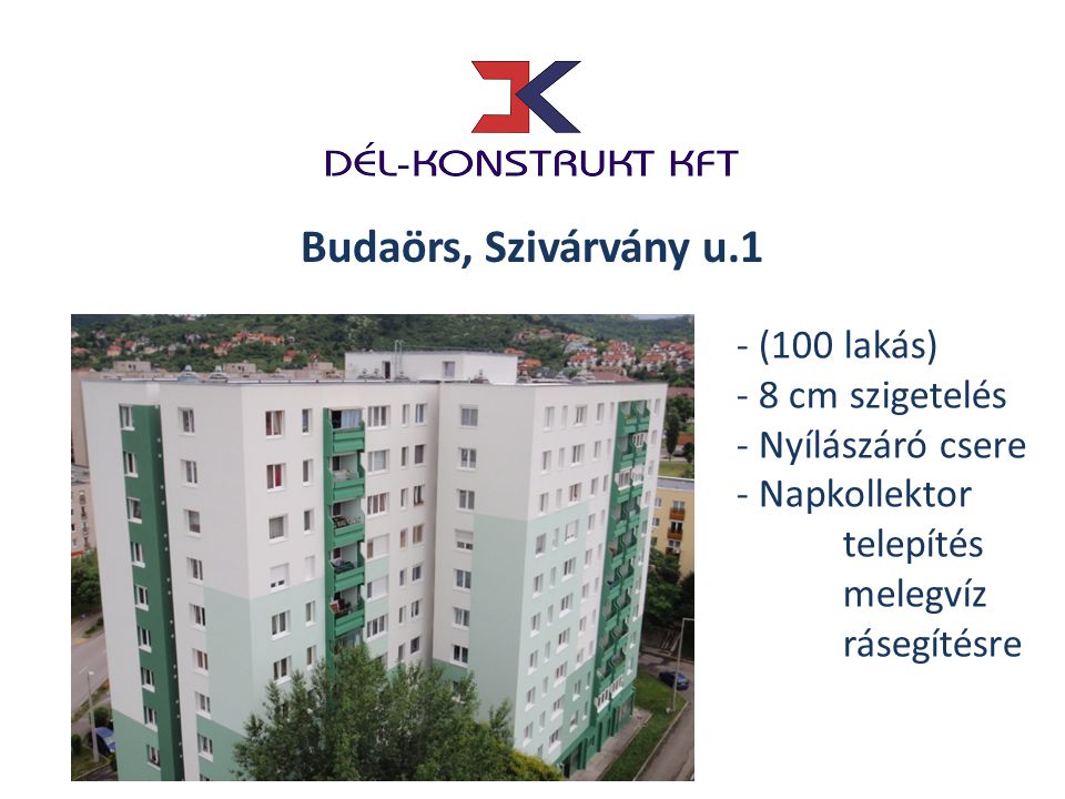 Budaörs, Szivárvány u.1 - (100 lakás) - 8 cm szigetelés