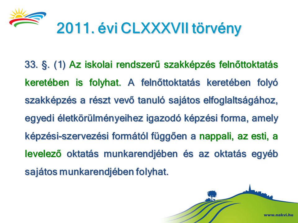 2011. évi CLXXXVII törvény
