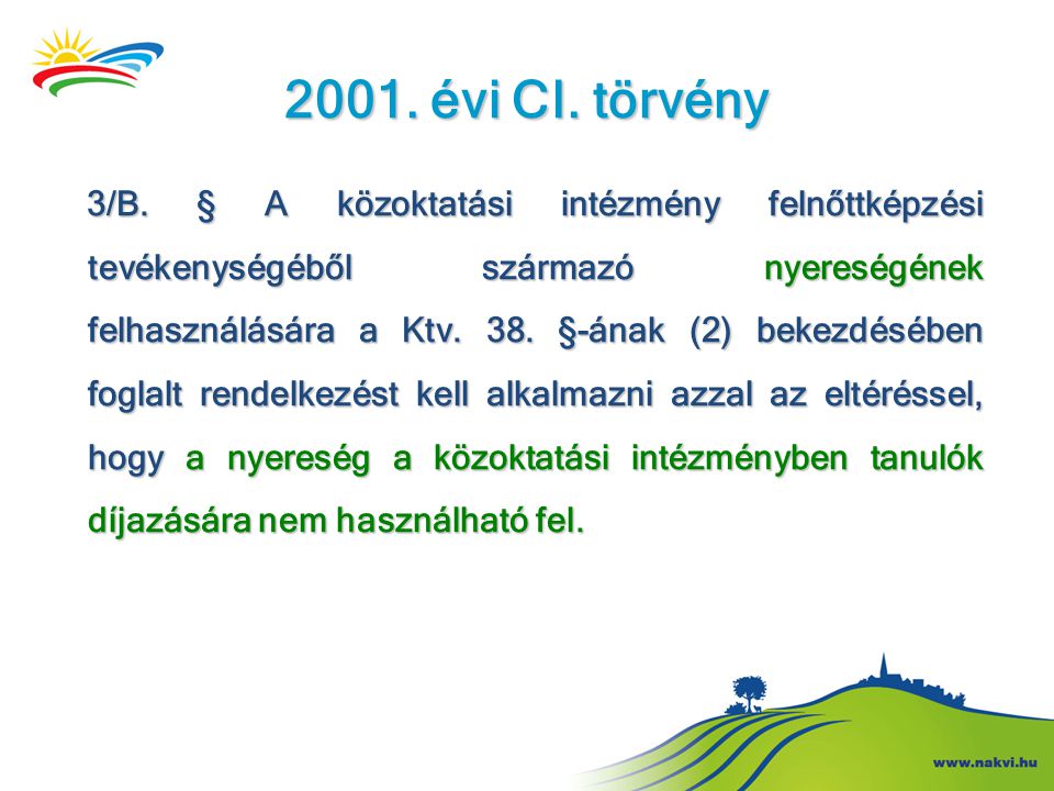 2001. évi CI. törvény