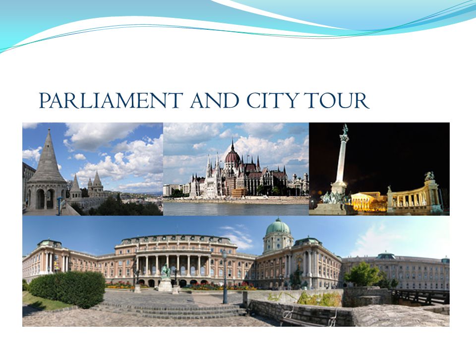 PARLIAMENT AND CITY TOUR