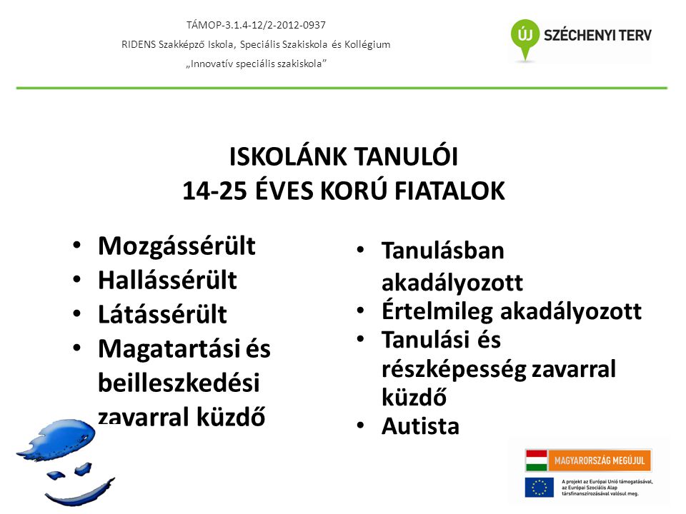Ingyenes tankönyvek az iskolában - Vakok és Gyengénlátók Közép-Magyarországi Regionális Egyesülete