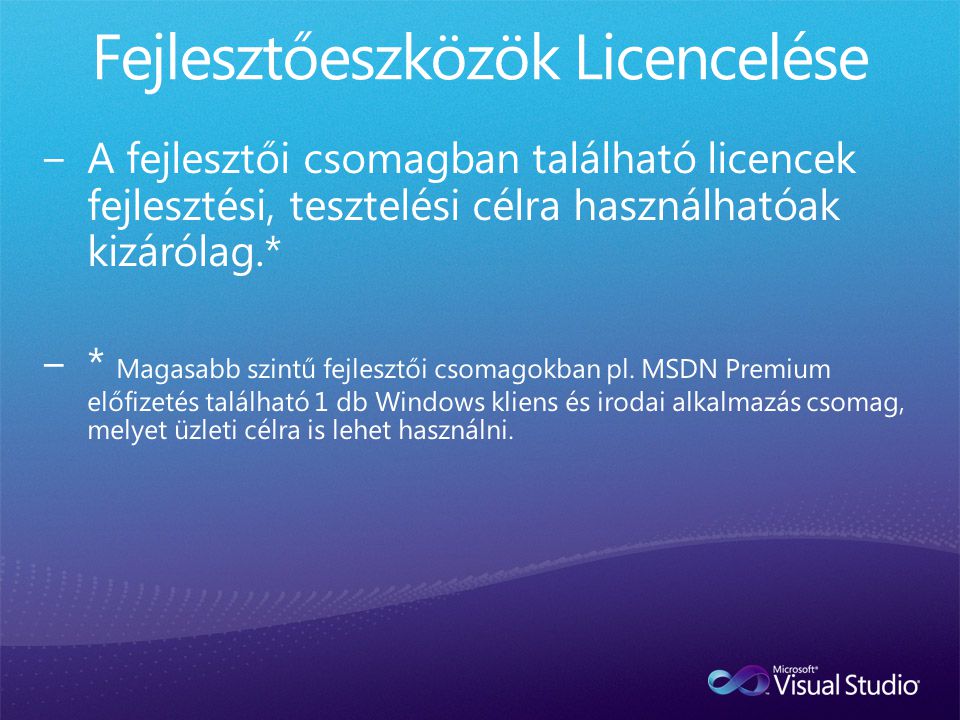 Fejlesztőeszközök Licencelése
