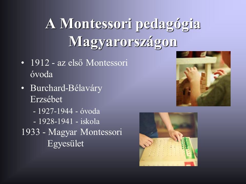 A Montessori pedagógia Magyarországon