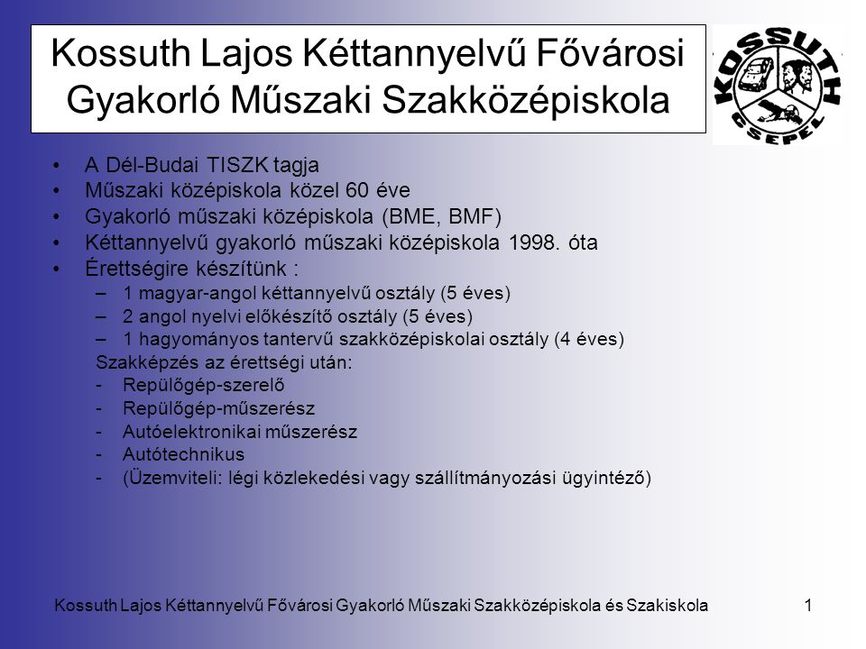 Kossuth Lajos Kéttannyelvű Fővárosi Gyakorló Műszaki Szakközépiskola