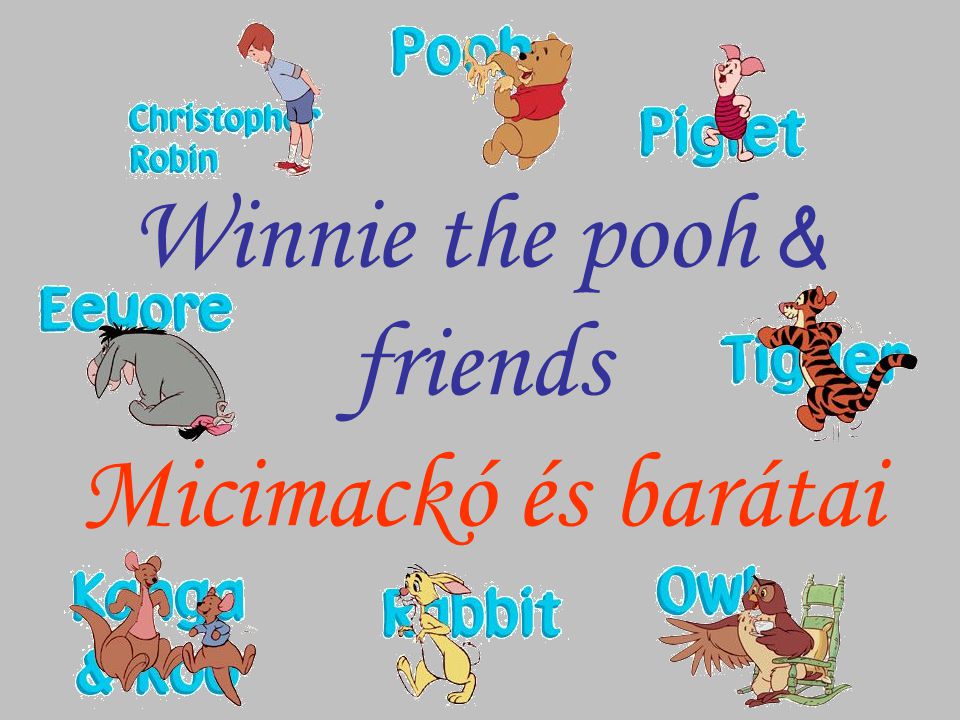 Winnie the pooh & friends