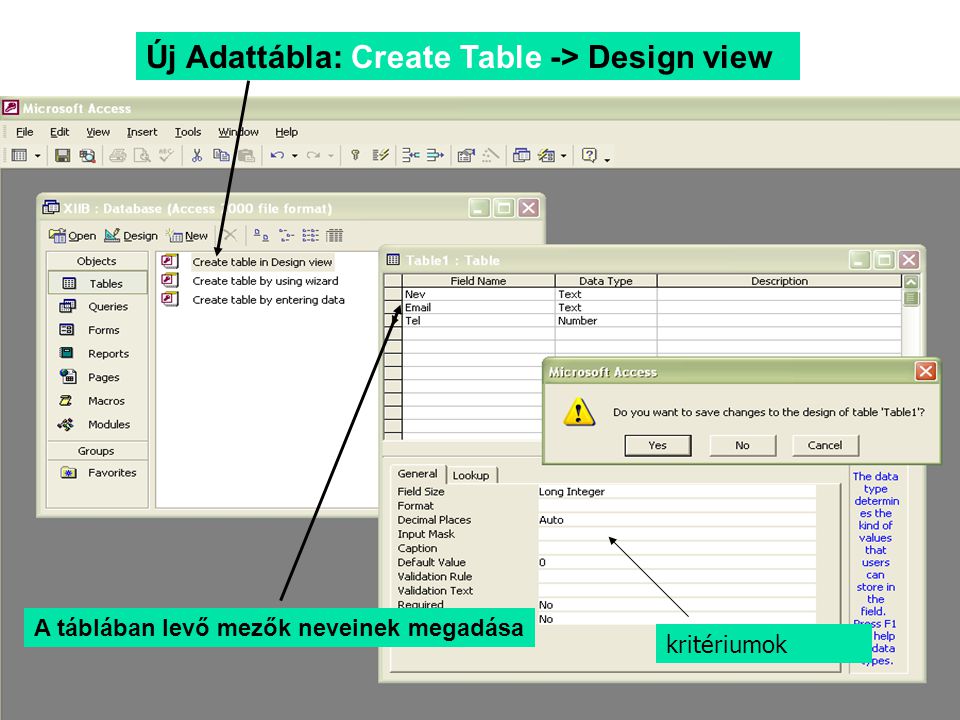 Új Adattábla: Create Table -> Design view