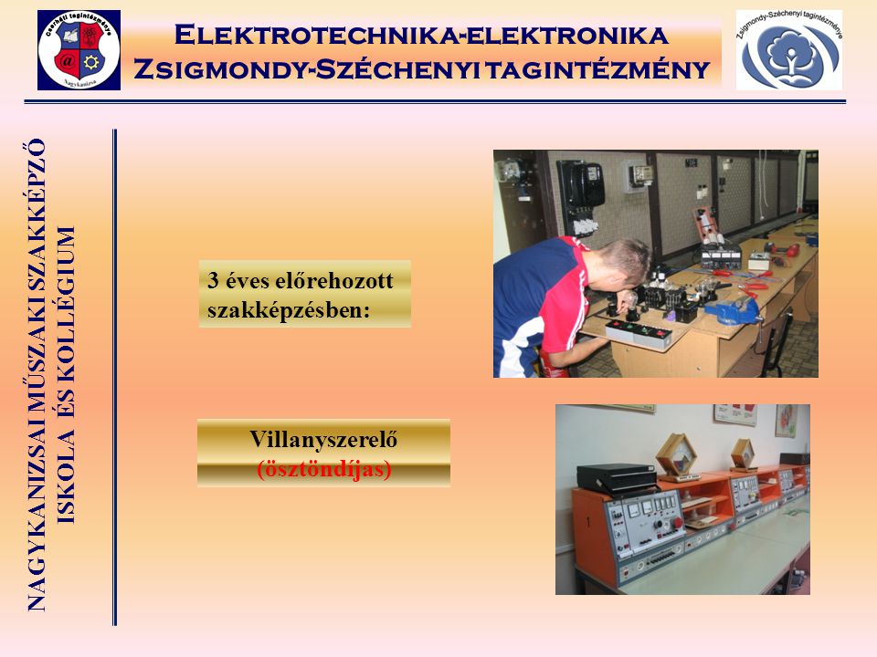 Elektrotechnika-elektronika Zsigmondy-Széchenyi tagintézmény