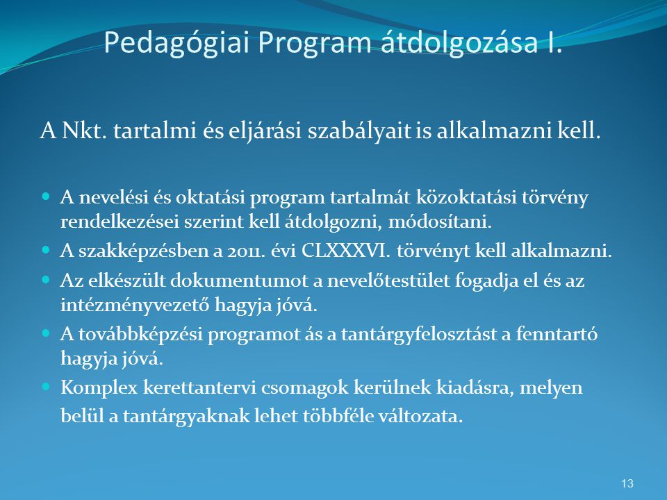 Pedagógiai Program átdolgozása I.