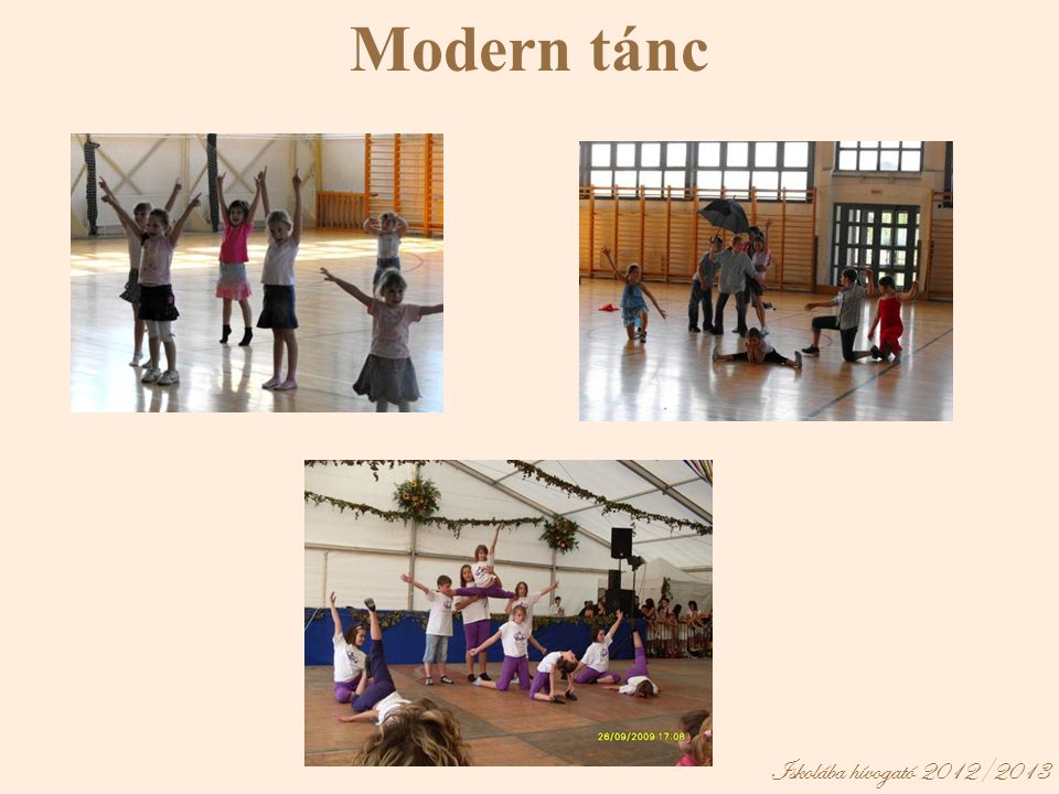 Modern tánc Iskolába hívogató 2012/2013