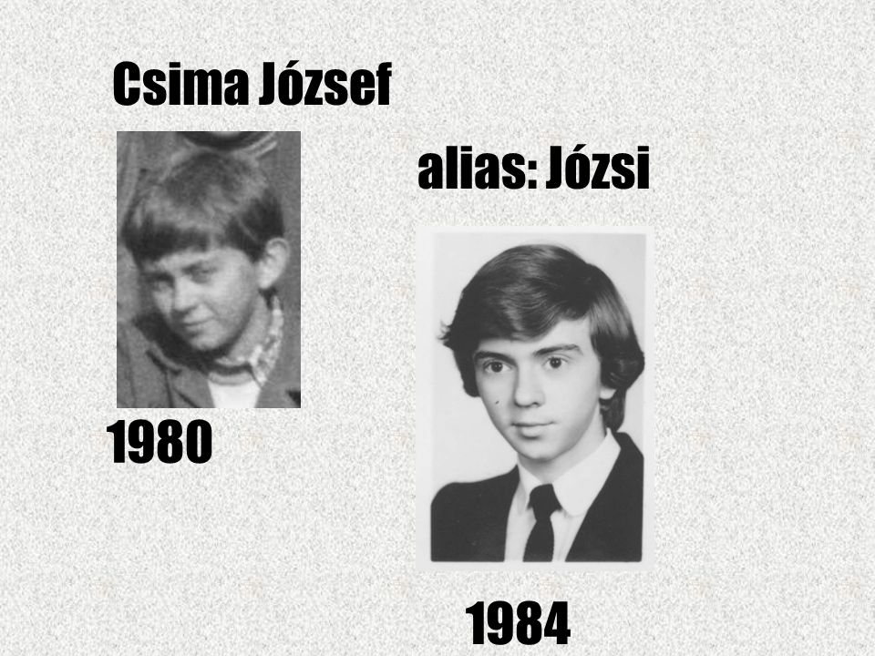 Csima József alias: Józsi