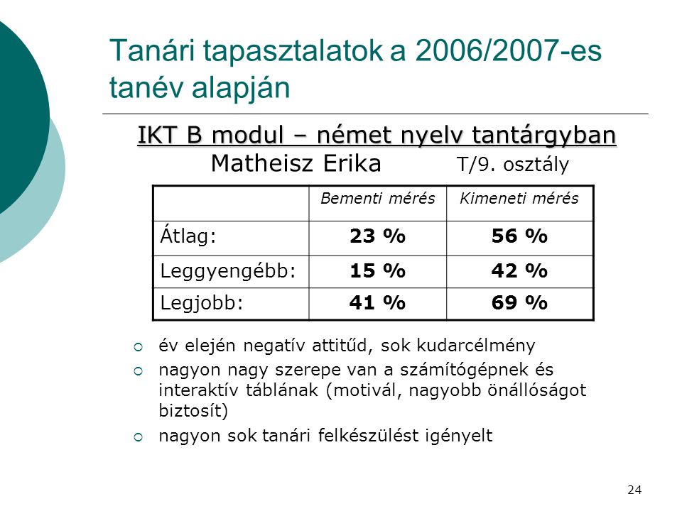 Tanári tapasztalatok a 2006/2007-es tanév alapján