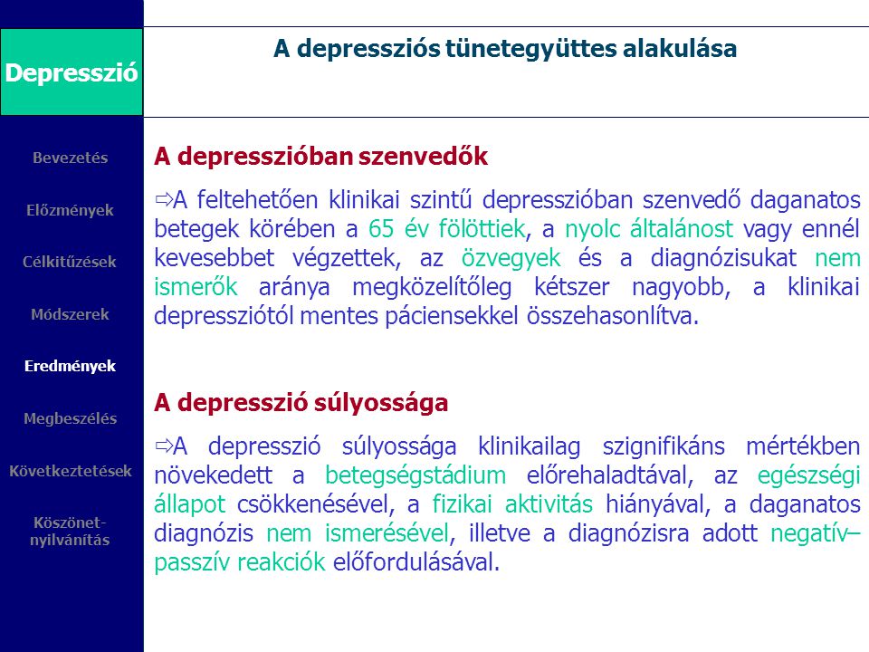A depressziós tünetegyüttes alakulása