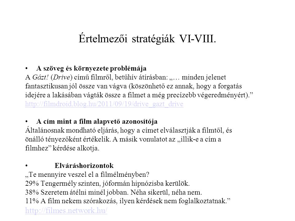 Értelmezői stratégiák VI-VIII.