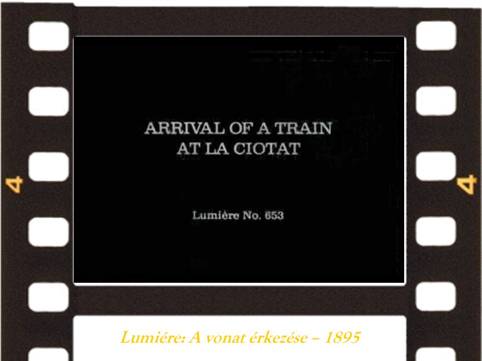 Lumiére: A vonat érkezése – 1895