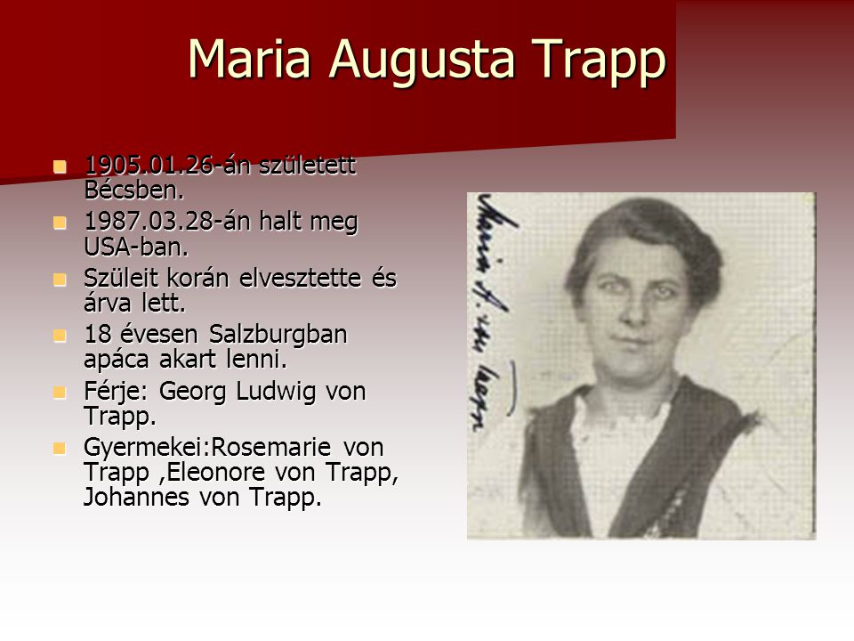 Maria Augusta Trapp án született Bécsben.
